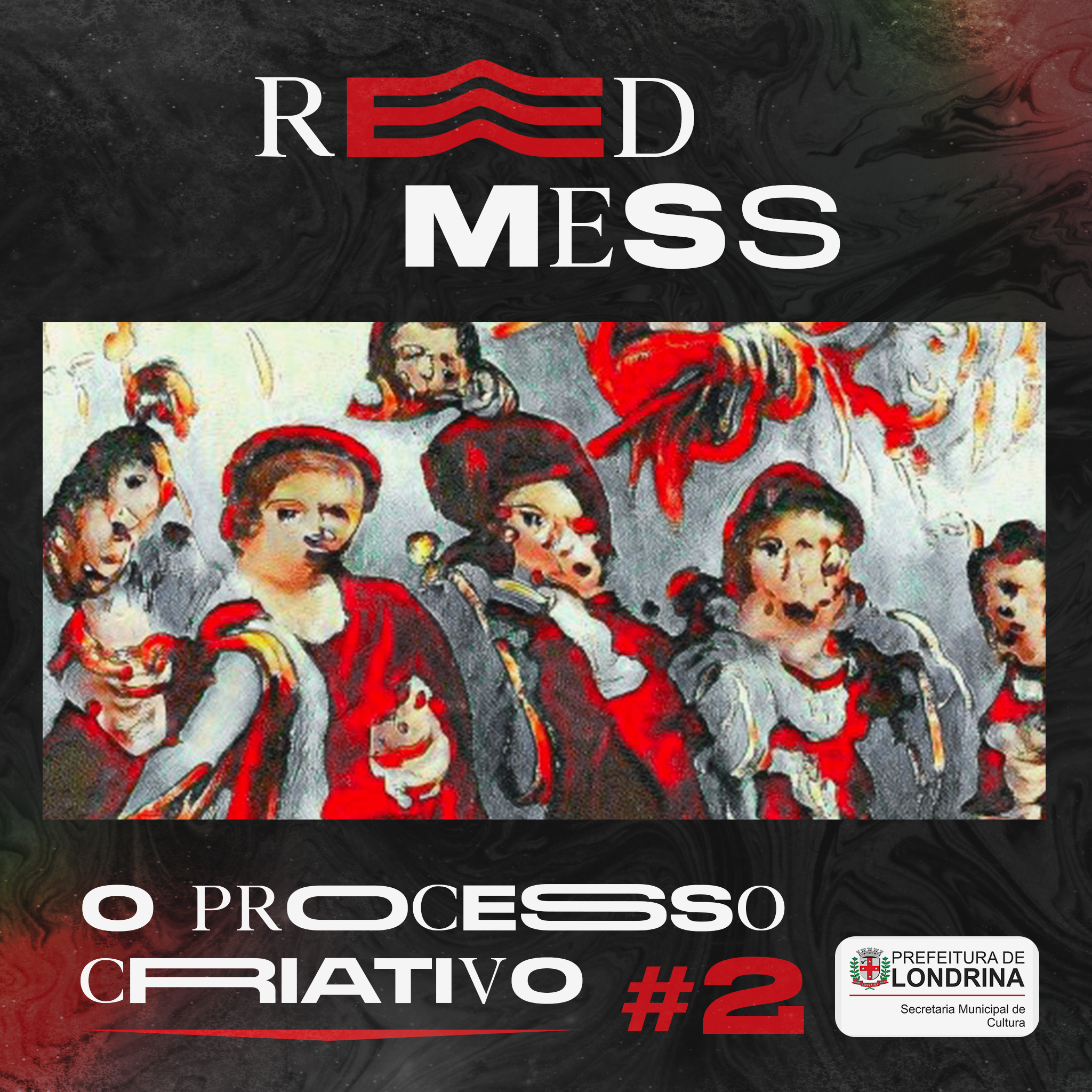 Red Mess - O processo criativo