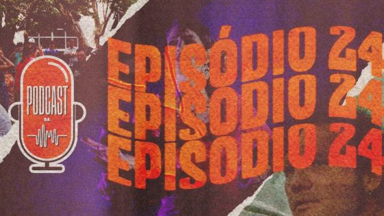 Podcast da Alma 24 quinta-feira