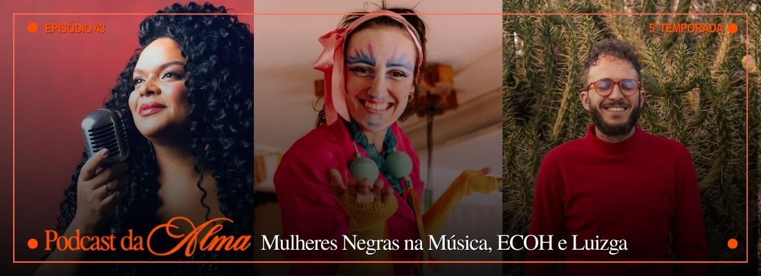 Mulheres Negras na Música, ECOH e Luizga