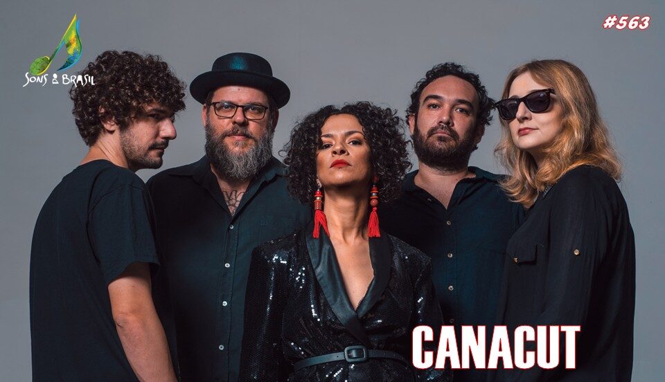 Sons do Brasil recebe a banda Canacut