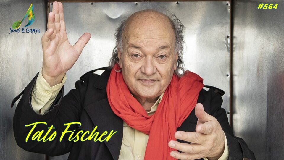 Sons do Brasil recebe Tato Fischer