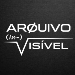 Arquivo Invisível